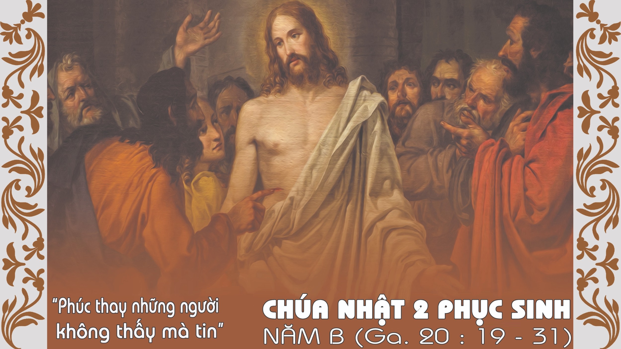Chúa nhật 2 Phục Sinh - năm B