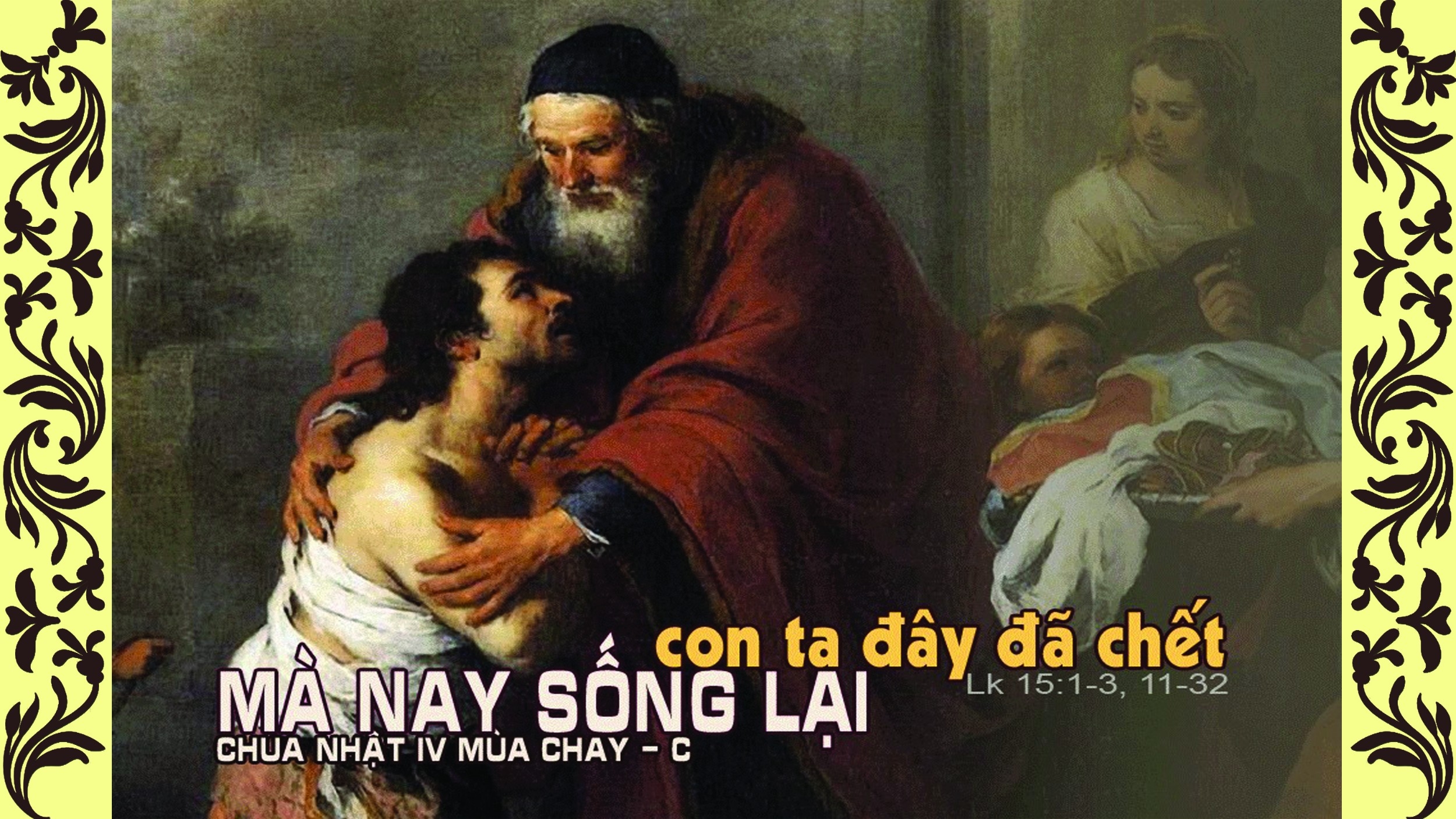 Chúa nhật 4 Mùa Chay - năm C