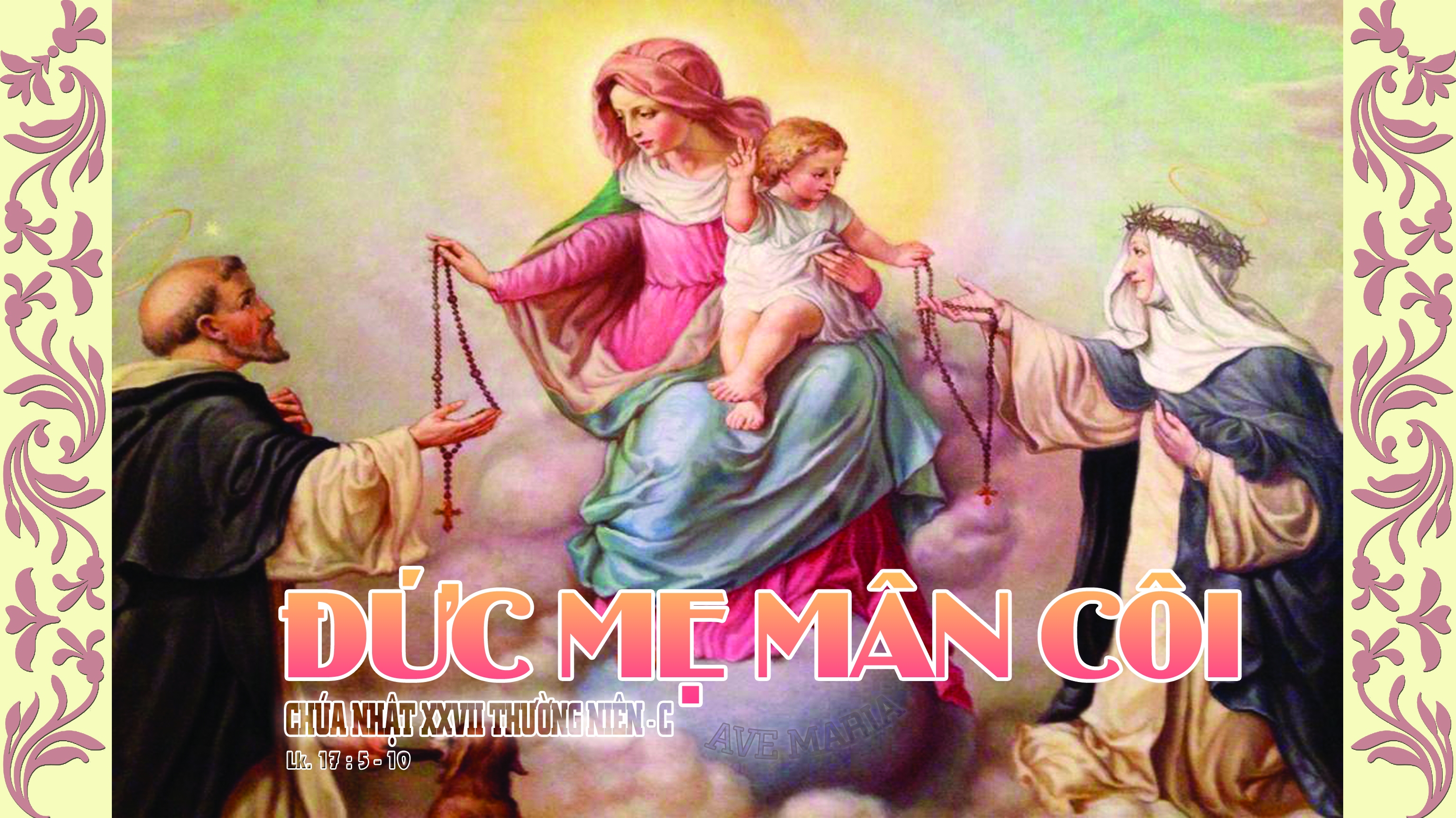 Chúa nhật 27 thường niên - năm C (Đức Mẹ Mân Côi) (1)